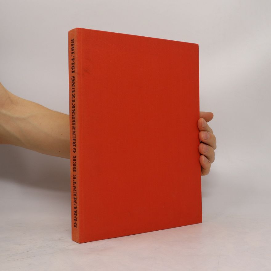 Various authors Dokument der Grenzbesetzung 1914-1918