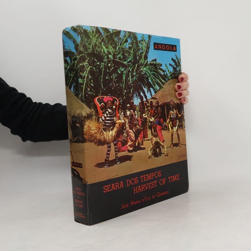 José Maria de Eça de Queirós Seara dos Tempos, Harvest of Time