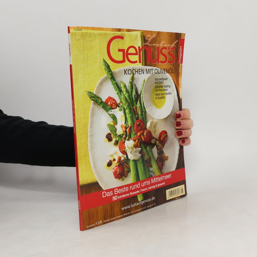 Kolektiv autorů Genuss 5/2009. Kochen mit Olivenöl