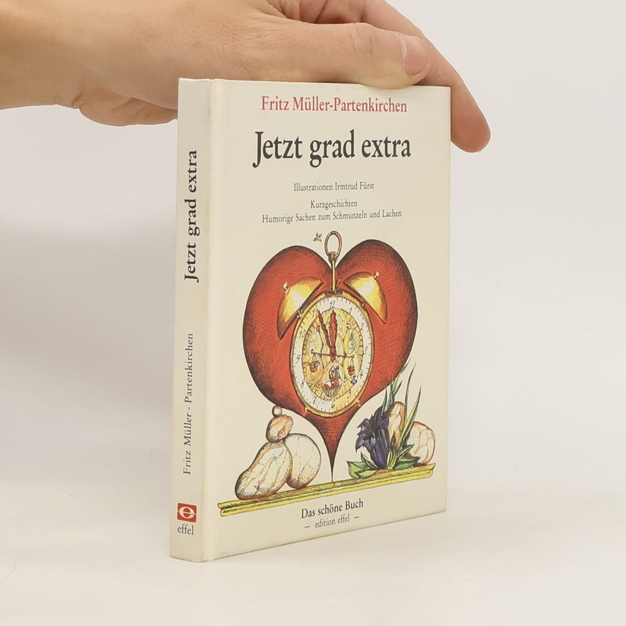 Fritz Müller-Partenkirchen Jetzt grad extra