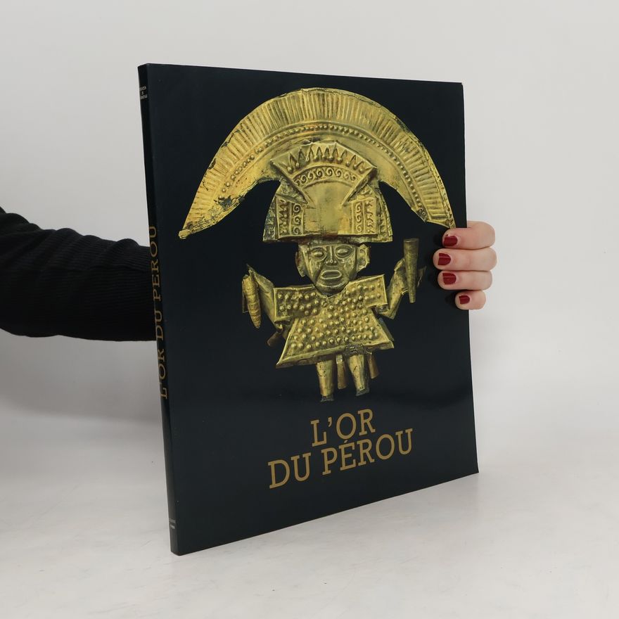Kolektiv autorů L'or du Pérou