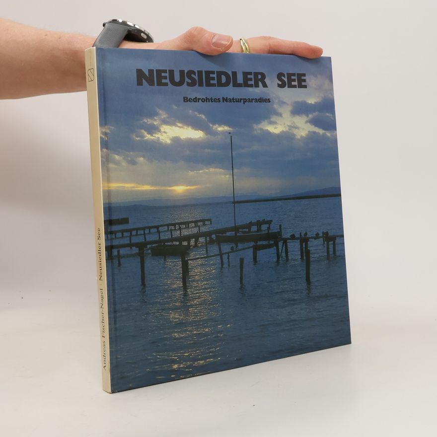 Andreas Fischer-Nagel Neusiedler See