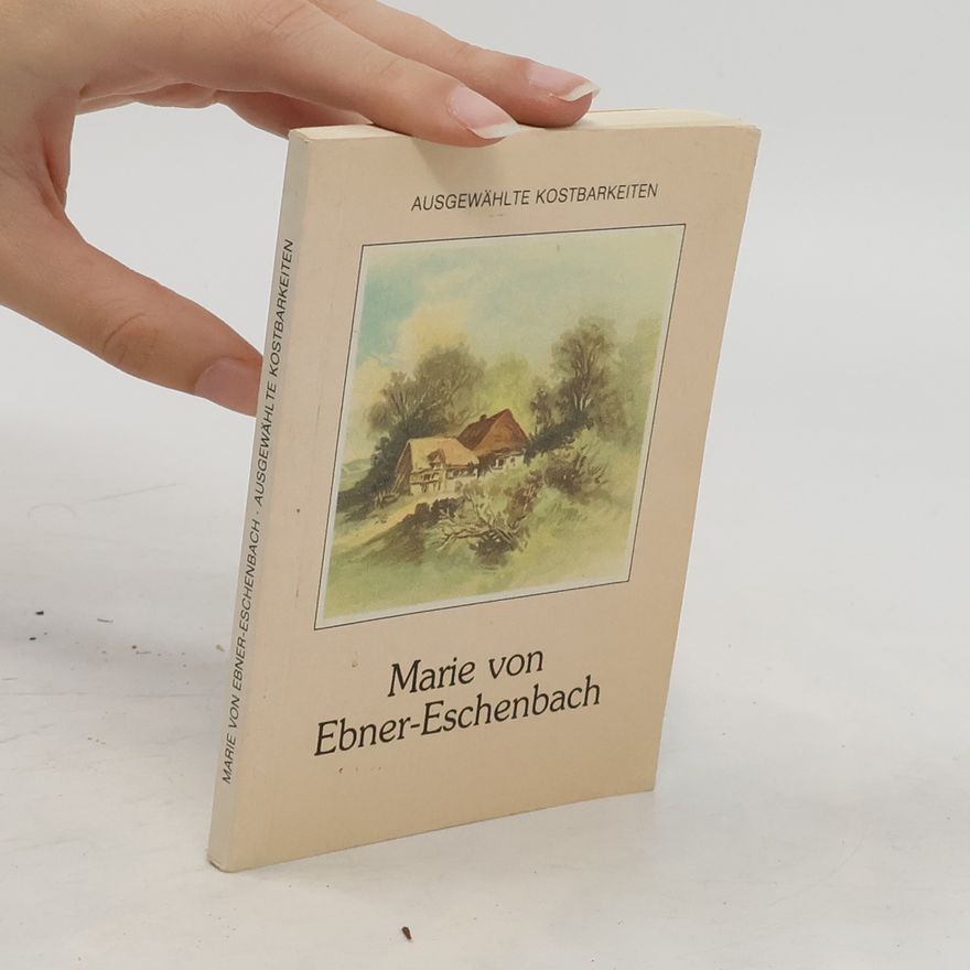 Gottfried Berron Marie von Ebner-Eschenbach