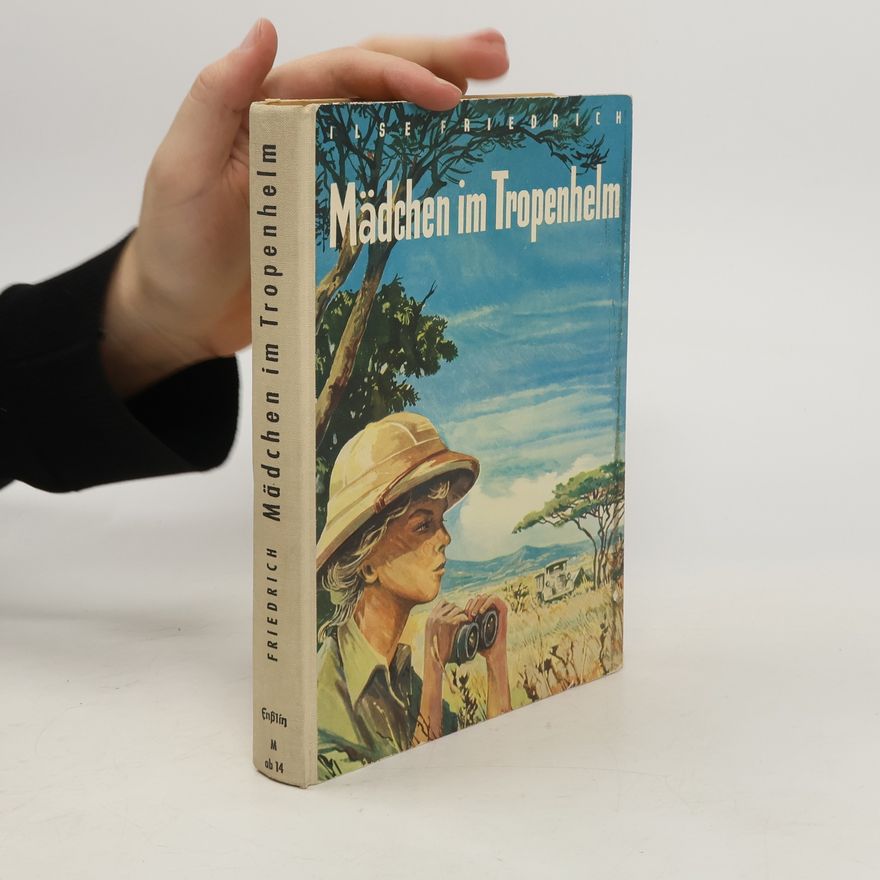 Ilse Friedrich Mädchen im Tropenhelm