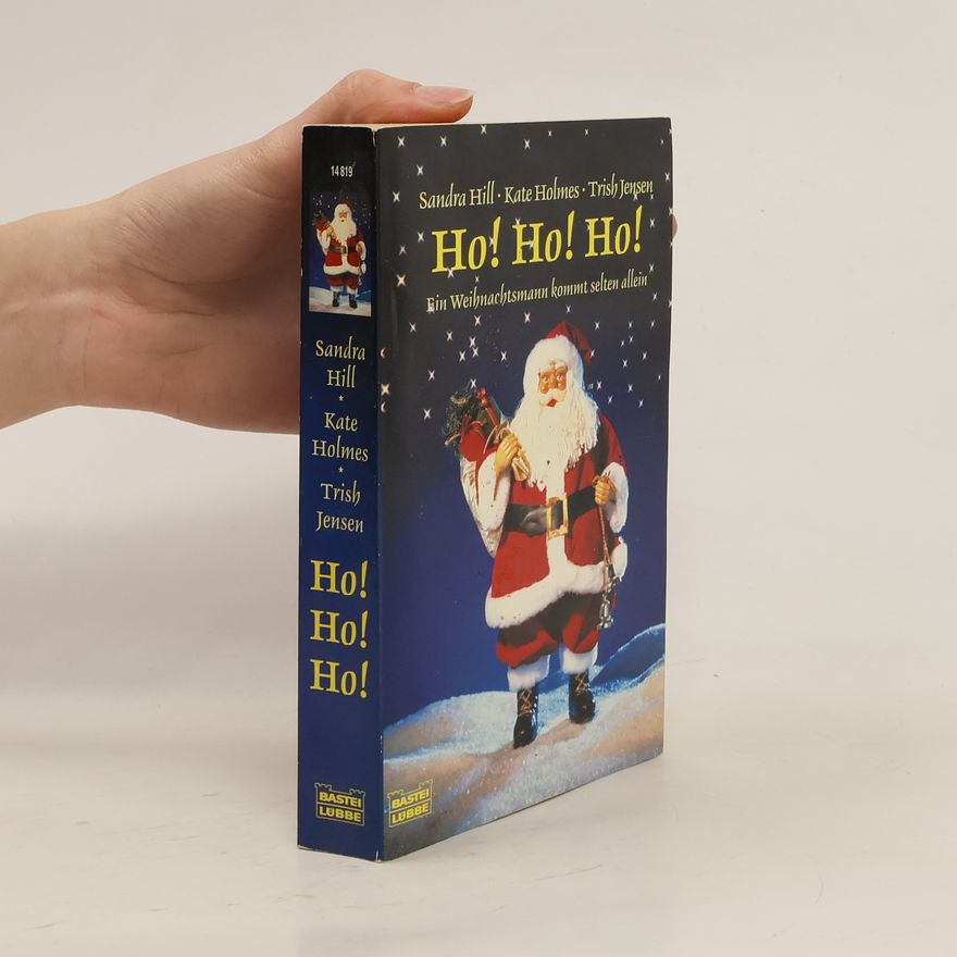 Kate Holmes Ho! Ho! Ho!. Ein Weihnachtsmann kommt selten allein