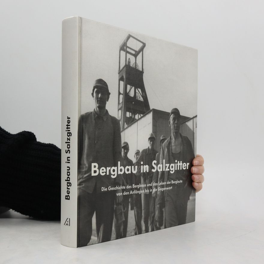 Heinrich Korthöber Bergbau in Salzgitter