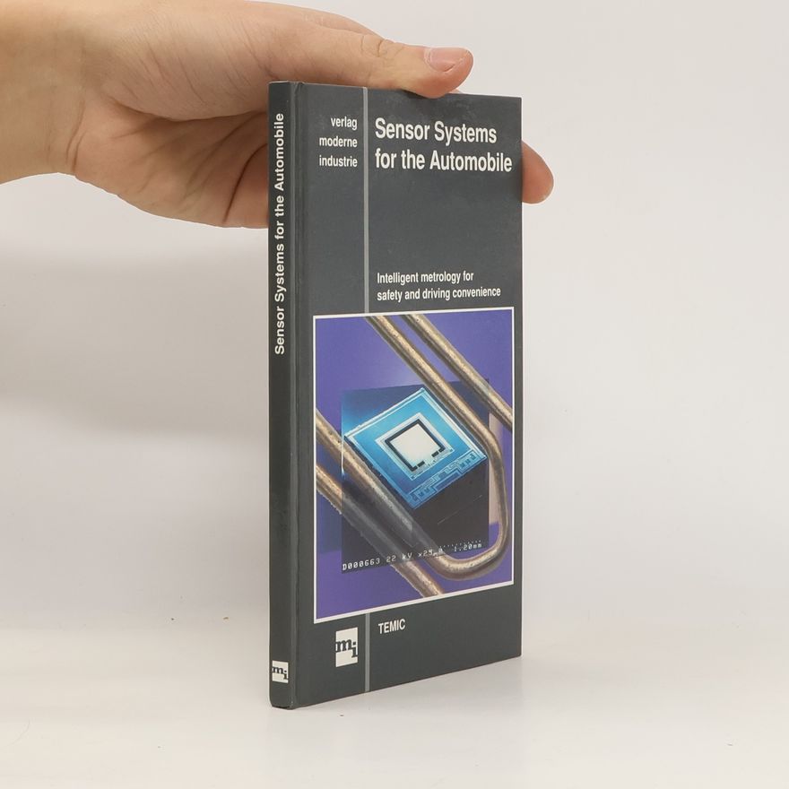 Autorenkollektiv Sensor Systems for the Automobile