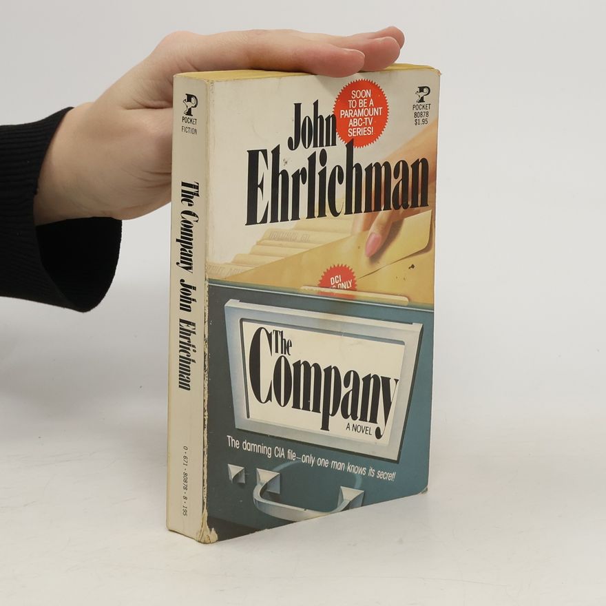 John D. Ehrlichman The Company
