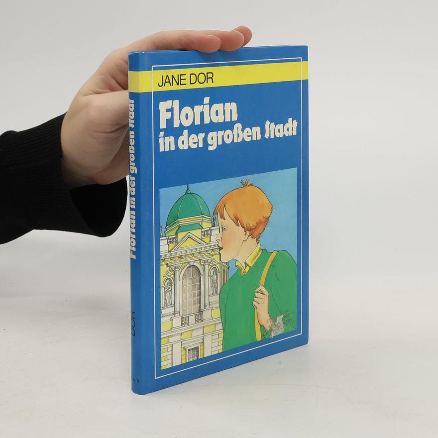 Jane Dor Florian in der großen Stadt