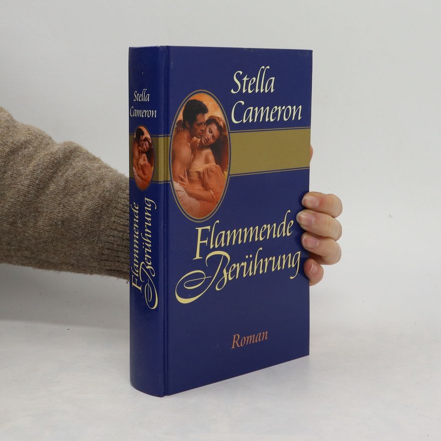 Stella Cameron Flammende Berührung.