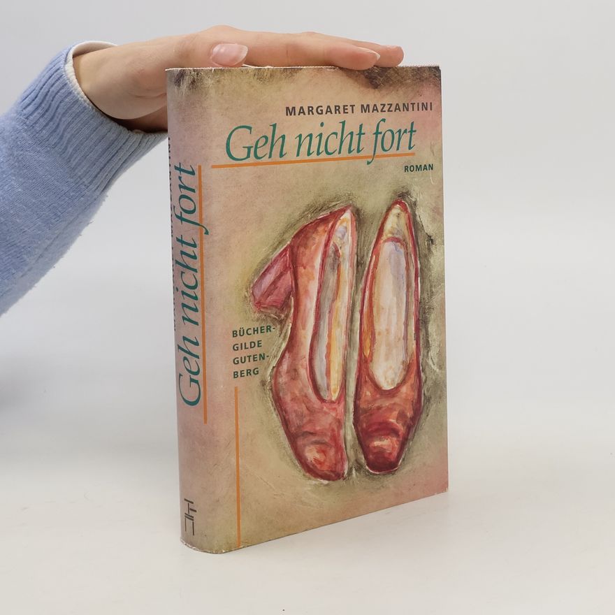 Margaret Mazzantini Geh nicht fort