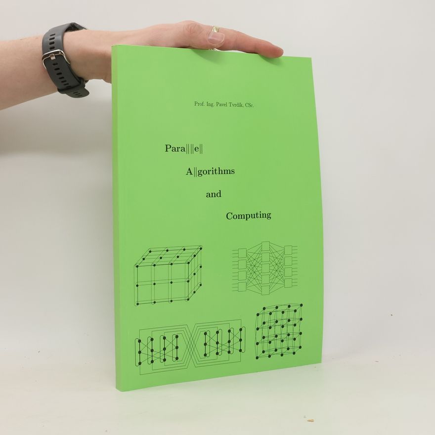 Pavel Tvrdík Parallel Algorithms and Computing