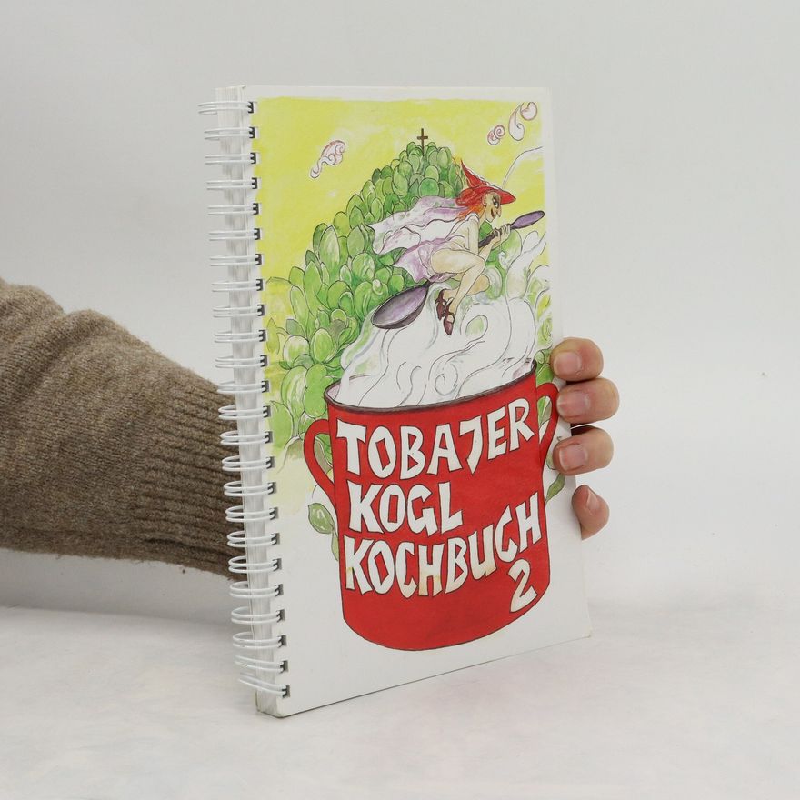 Kolektiv autorů Tobajer Kogl Kochbuch 2