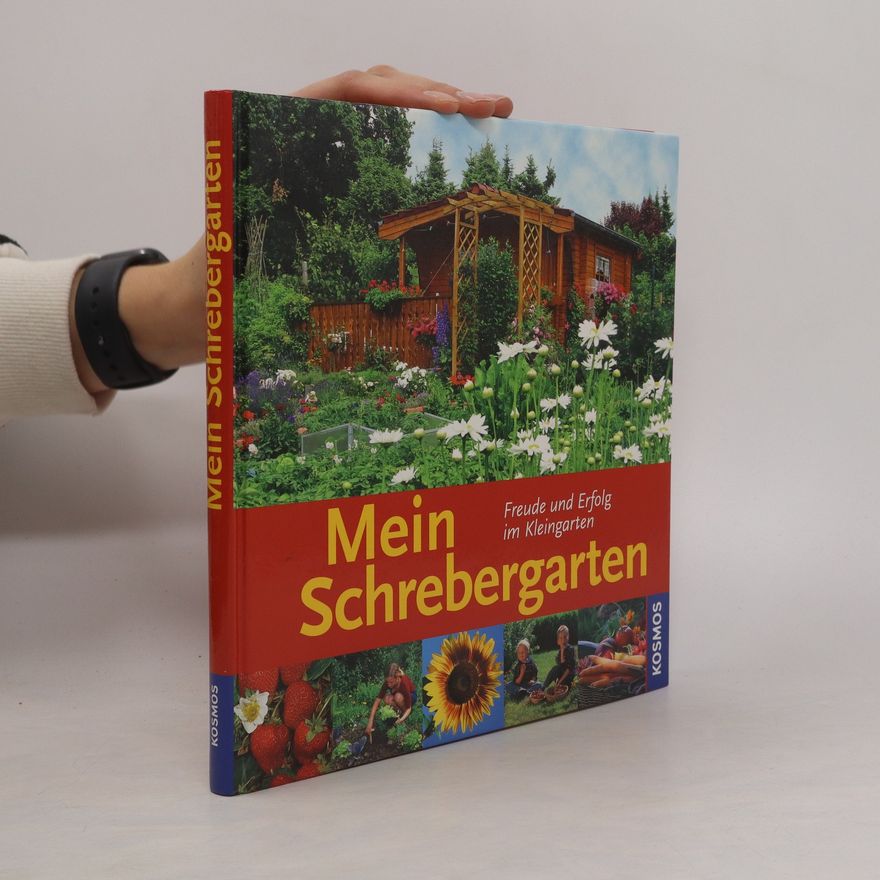 Achim Friedrich Mein Schrebergarten