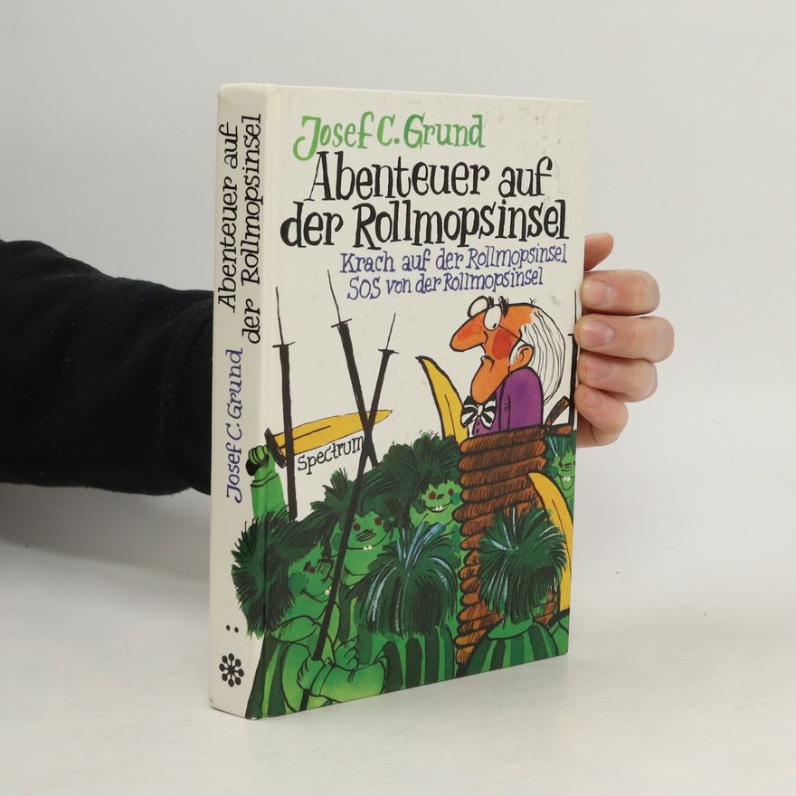Josef Carl Grund Abenteuer auf der Rollmopsinsel