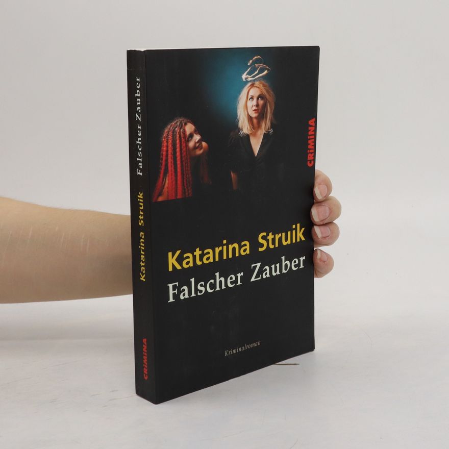 Katarina Struik Falscher Zauber