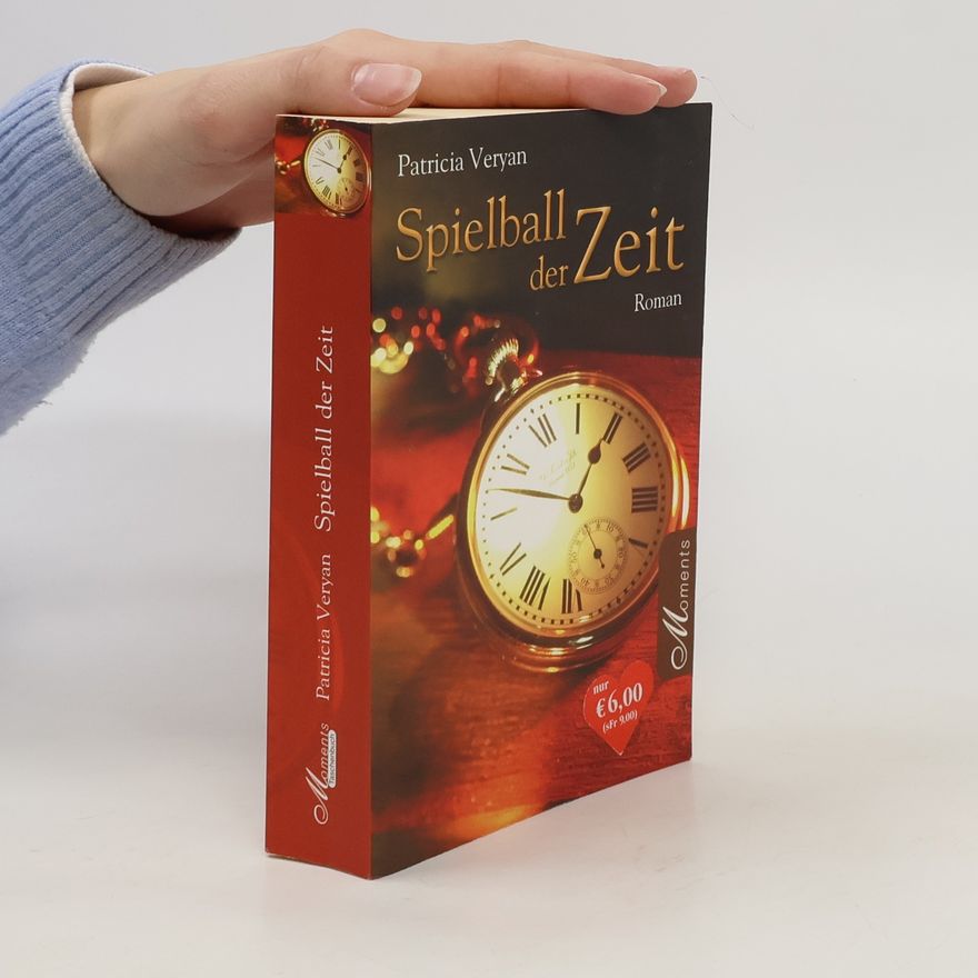 Patricia Veryan Spielball der Zeit. Roman