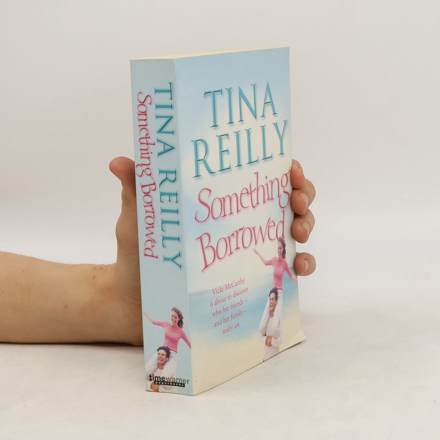 Tina Reilly Something borrowed