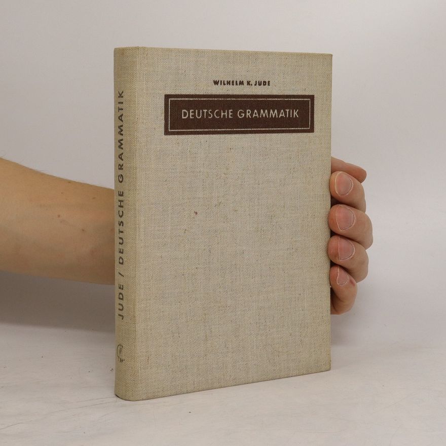 Wilhelm K. Jude Deutsche Grammatik