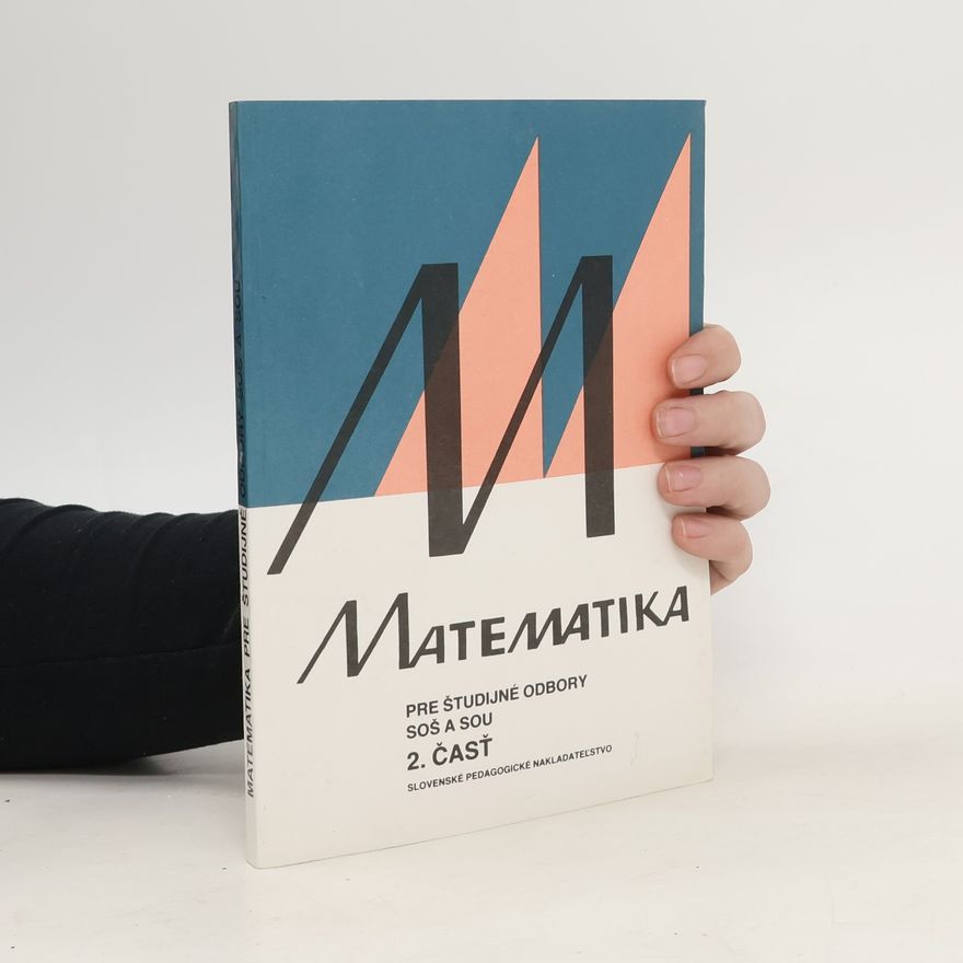 Autorenkollektiv Matematika pre študijné odbory SOŠ a SOU 2. časť