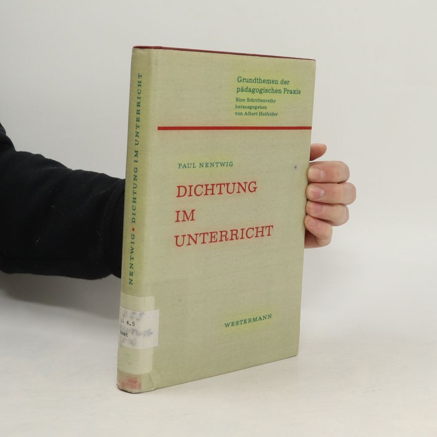 Paul Nentwig Dichtung im Unterricht