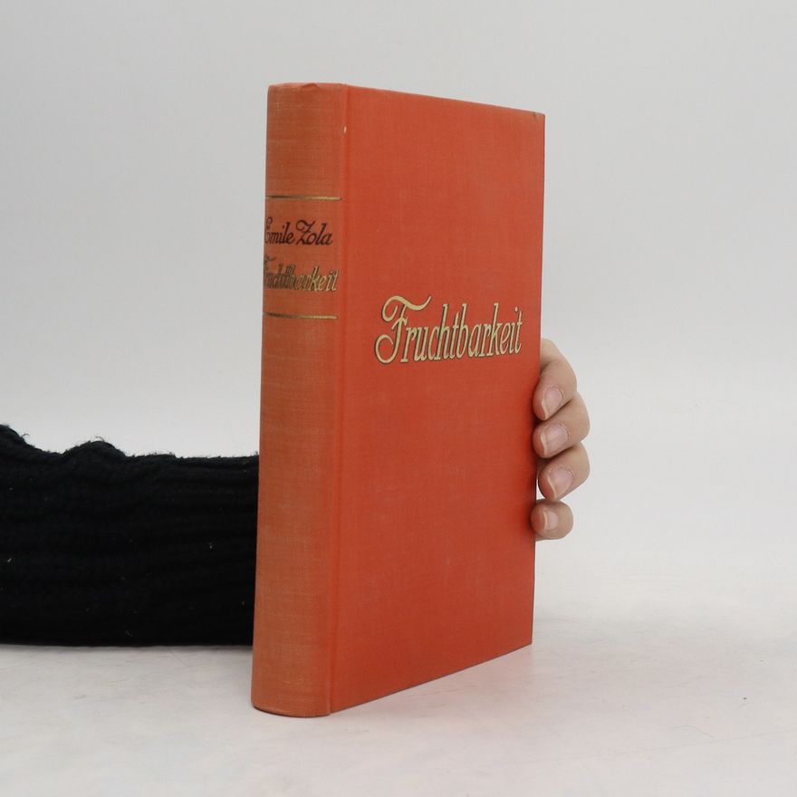 Émile Zola Fruchtbarkeit