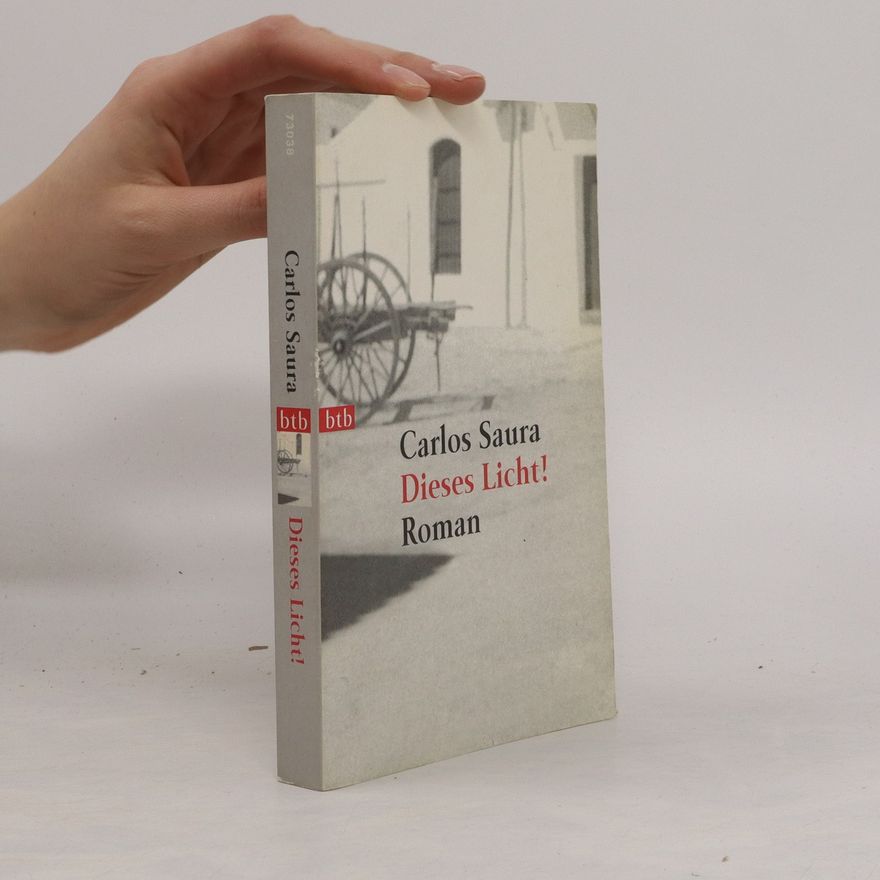 Carlos Saura Dieses Licht!