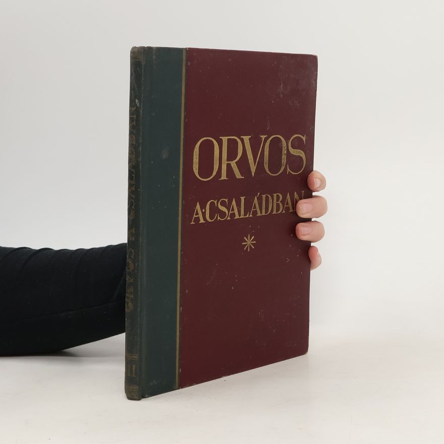 Collectif d'auteurs Orvos a családban VIII. Kötet