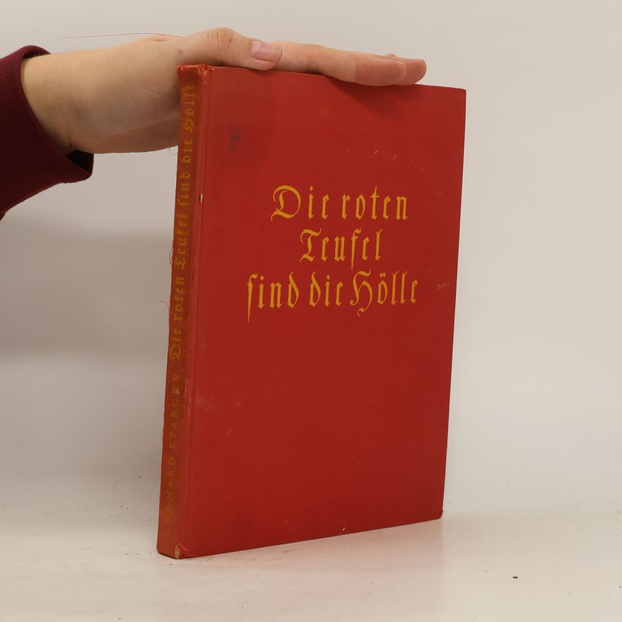 Gerhard Starcke Die roten Teufel sind die Hölle