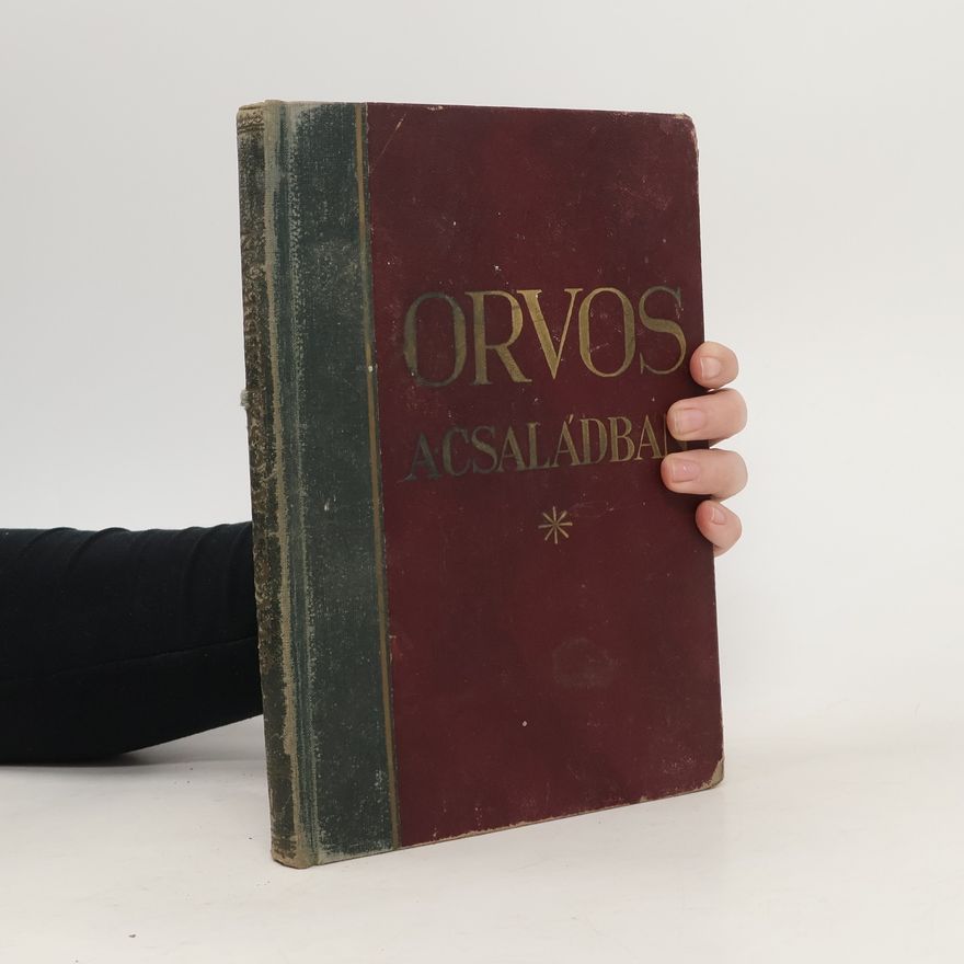 Collectif d'auteurs Orvos a családban V