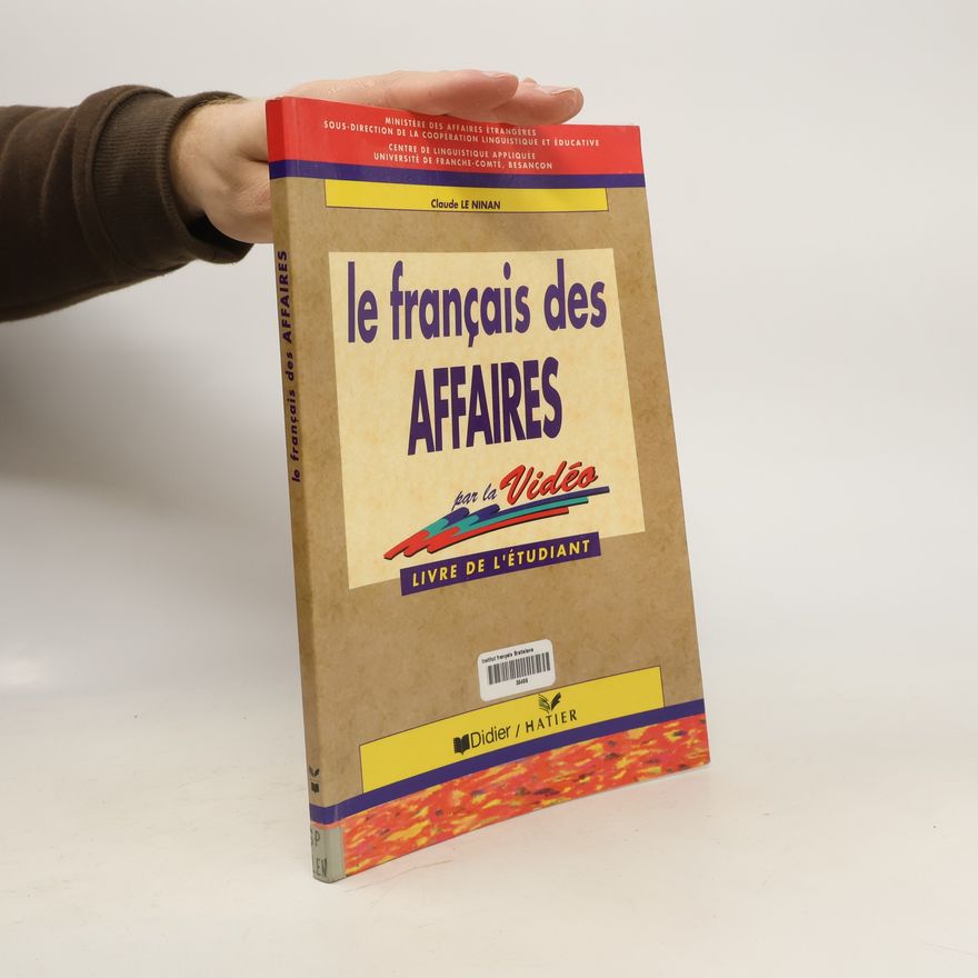 Claude Le Ninan Le français des affaires par la vidéo