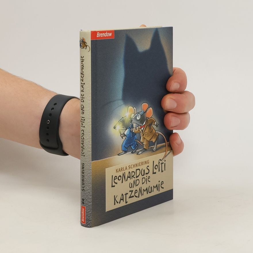 Karla Schniering Leonardus Lofti und die Katzenmumie