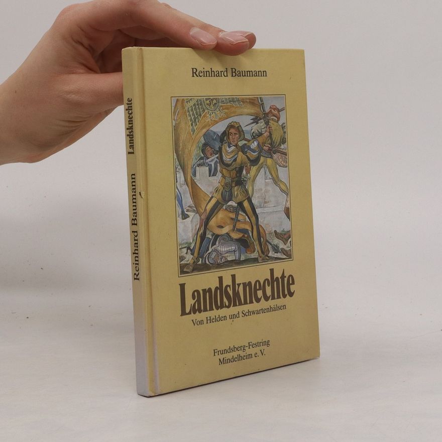 Reinhard Baumann Landsknechte
