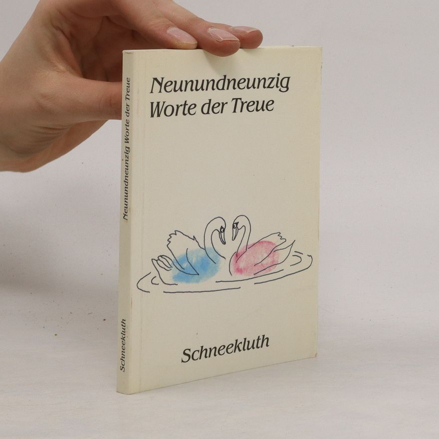 Various authors Neunundneunzig Worte der Treue