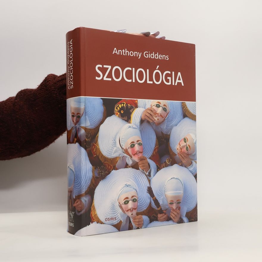 Anthony Giddens Szociológia