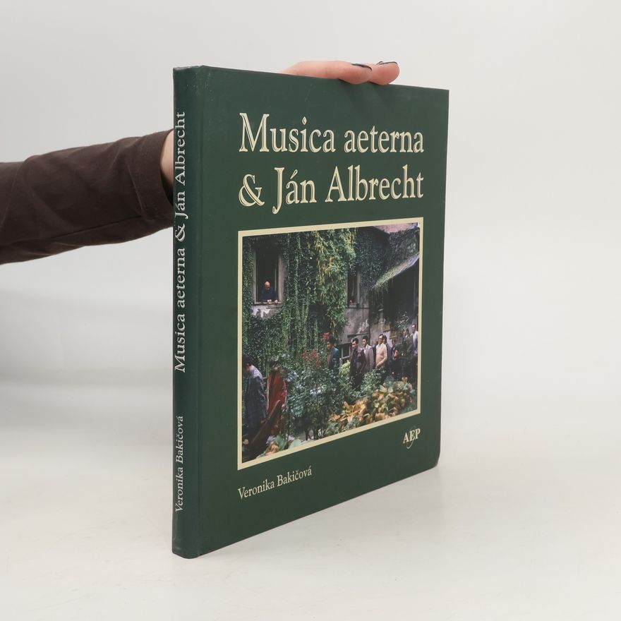 Veronika Bakičová Musica aeterna a Ján Albrecht