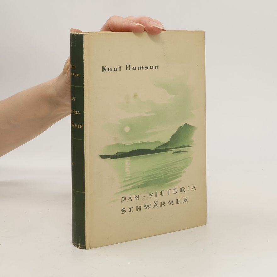 Knut Hamsun Pan. Victoria. Schwärner