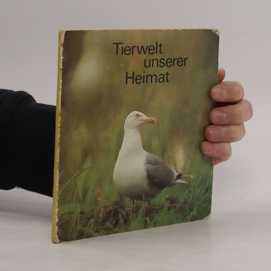 Various authors Tierwelt unserer Heimat