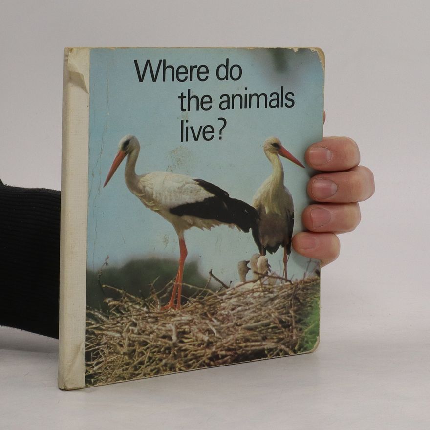 Various authors Where do the animals live?