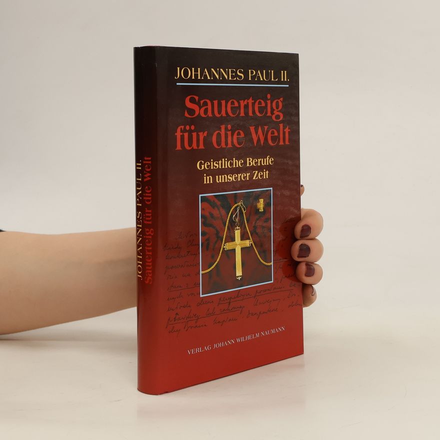 John Paul II Sauerteig für die Welt