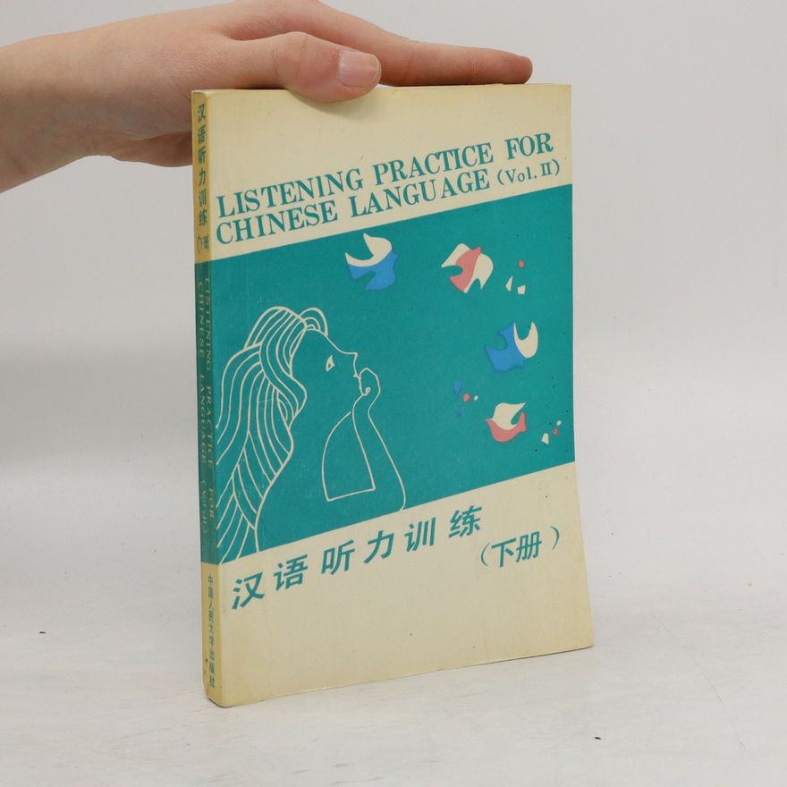 Autorenkollektiv Listening Practice for chinese Language