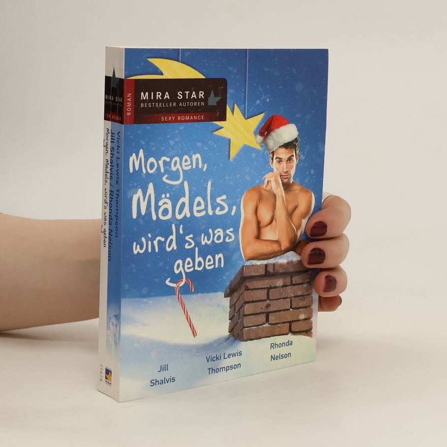 Jill Sheldon Morgen, Mädels, wird´s was geben