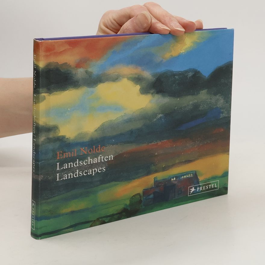 Emil Nolde Emil Nolde, Landschaften