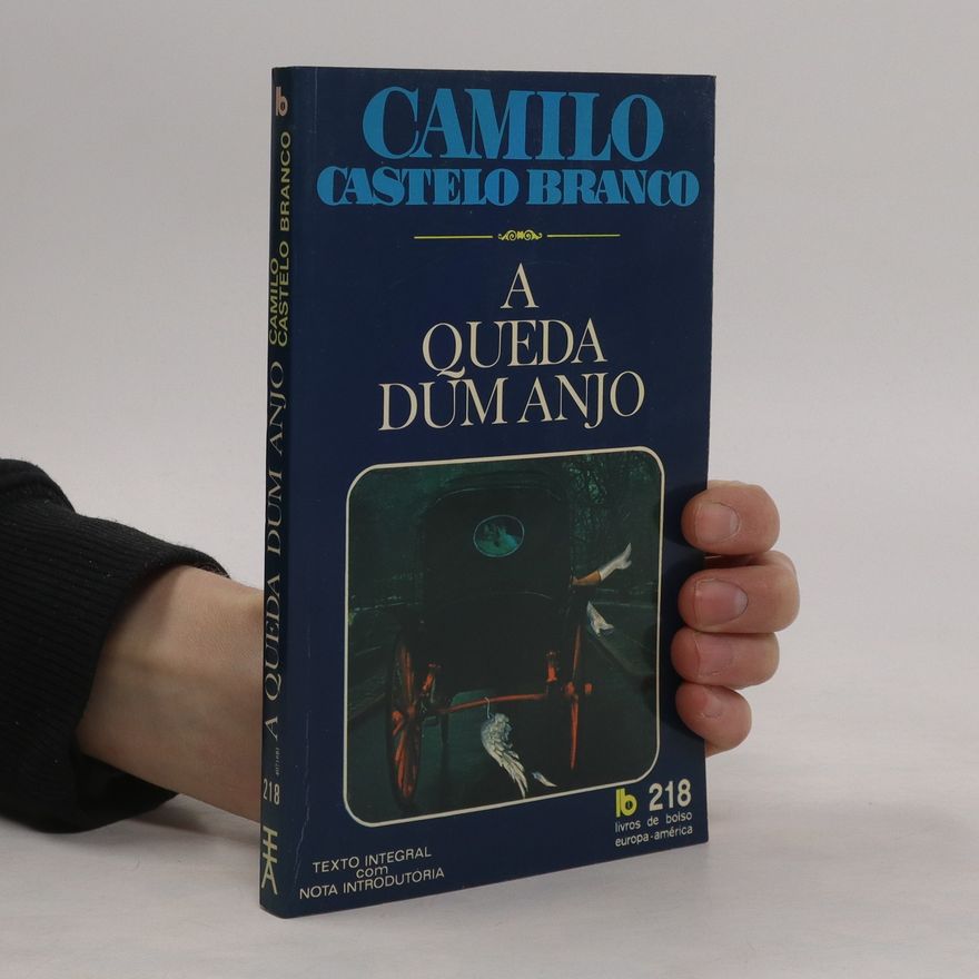 Camilo Castelo Branco A Queda dum Anjo