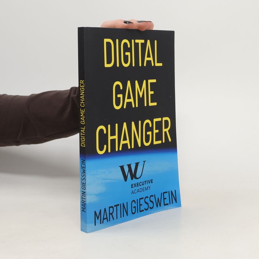 Martin Giesswein Difital Game Changer