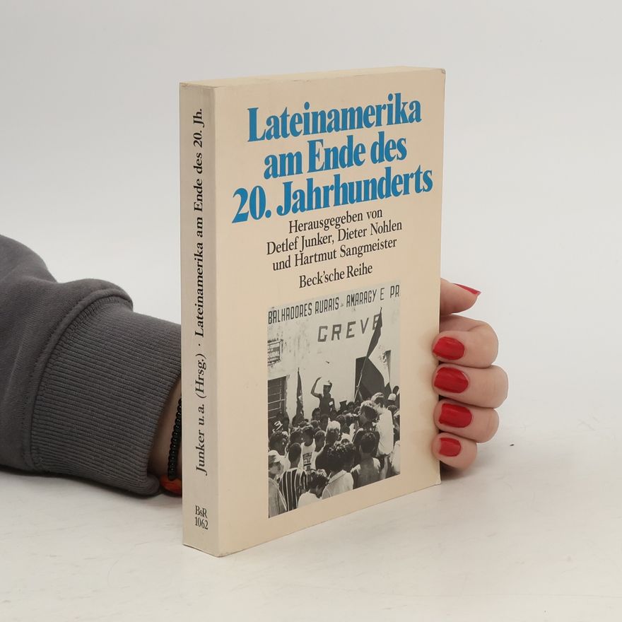 Detlef Junker Lateinamerika am Ende des 20. Jahrhunderts