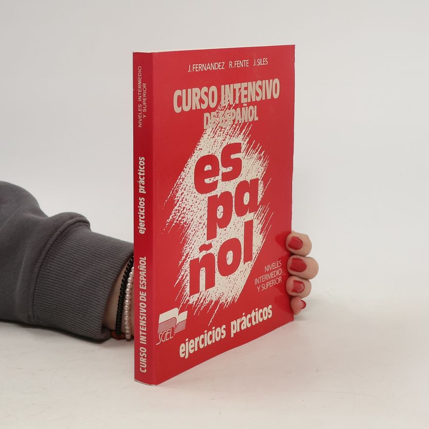 Rafael Fente Gómez Curso intensivo de espanol. Grámatica
