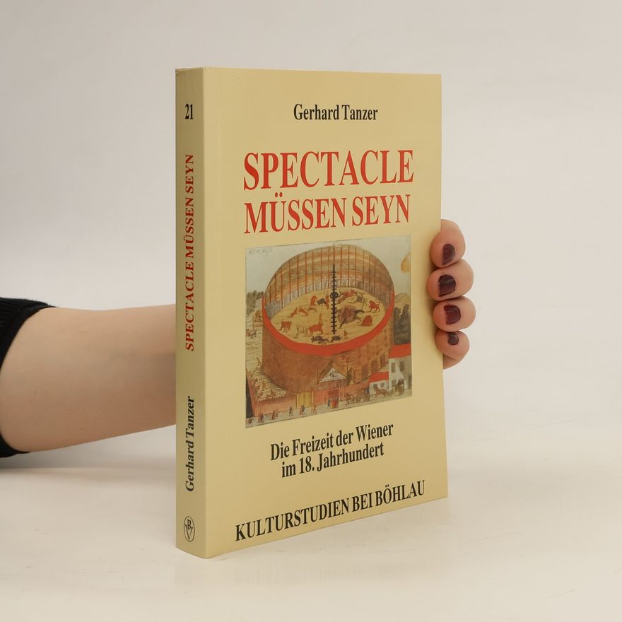 Gerhard Tänzer Spectacle müssen seyn