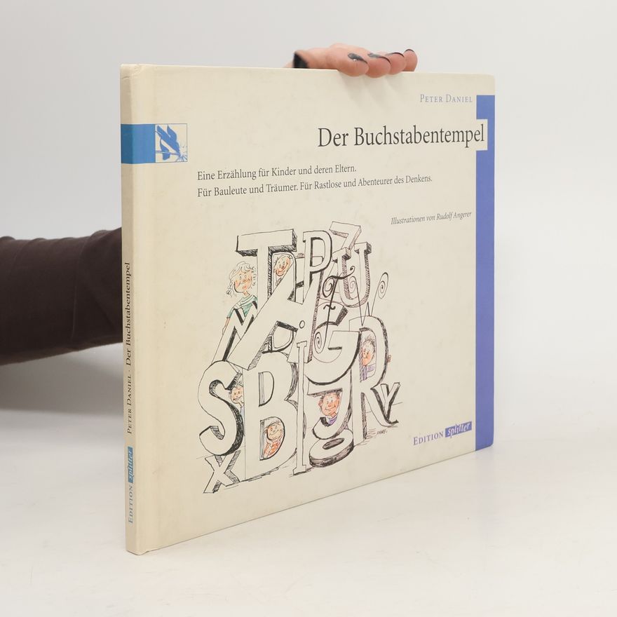 Peter Daniel Der Buchstabentempel