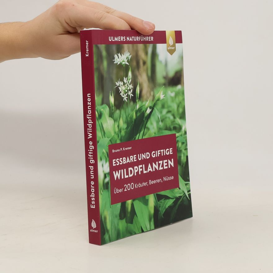 Bruno P. Kremer Essbare und giftige Wildpflanzen